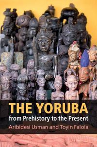 Cover image for The Yoruba from Prehistory to the Present