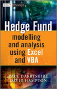 Cover image for Hedge Fund Modeling and Analysis Using Excel and VBA