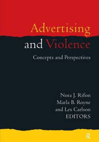 Cover image for Advertising and Violence: Concepts and Perspectives