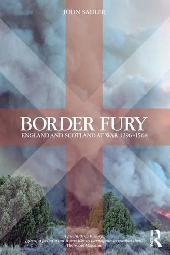 Cover image for Border Fury: England and Scotland at War 1296-1568