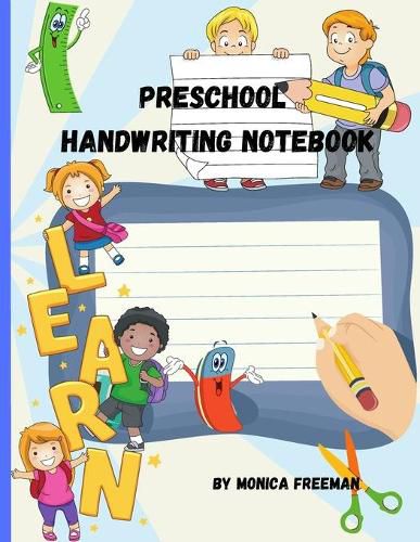 Cover image for Preschool handwriting notebook: Awesome 120 Blank Dotted Lined Writing Pages for Students Learning to Write Letters