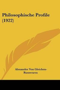 Cover image for Philosophische Profile (1922)