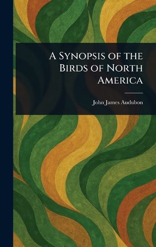 Cover image for A Synopsis of the Birds of North America