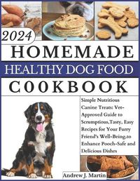 Cover image for Homemade Healthy Dog Food Cookbook