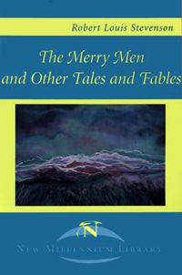 Cover image for The Merry Men and Other Tales and Fables