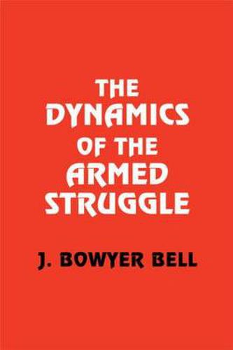 Cover image for The Dynamics of the Armed Struggle