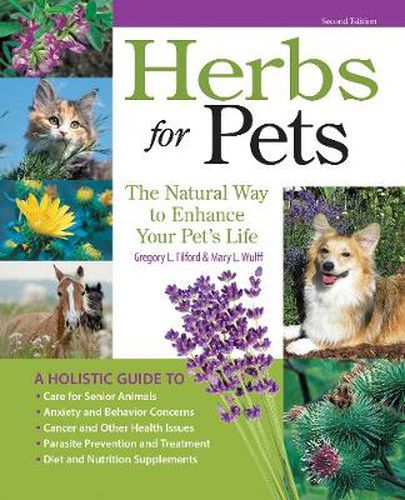 Cover image for Herbs for Pets: The Natural Way to Enhance Your Pet's Life