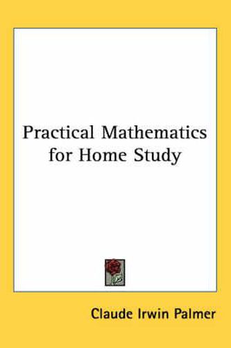 Cover image for Practical Mathematics for Home Study