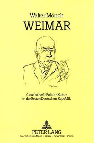 Cover image for Weimar: Gesellschaft-Politik-Kultur in Der Ersten Deutschen Republik