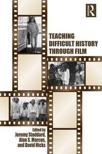 Cover image for Teaching Difficult History through Film