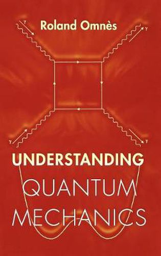 Cover image for Understanding Quantum Mechanics