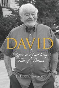 Cover image for David: Life's a Pudding Full of Plums