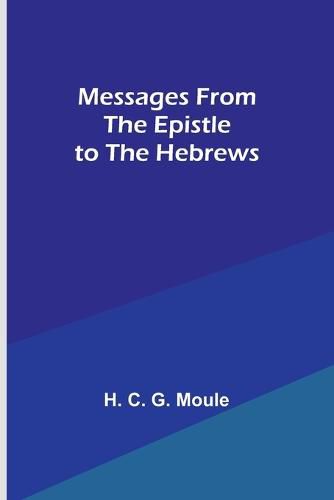 Cover image for Messages from the Epistle to the Hebrews