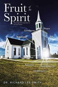 Cover image for Fruit of the Spirit: Discerning God's Expectation in the Local Church