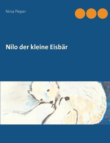 Nilo der kleine Eisbar