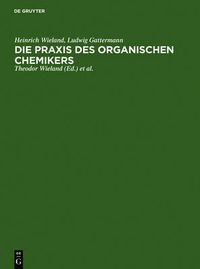 Cover image for Die Praxis des organischen Chemikers