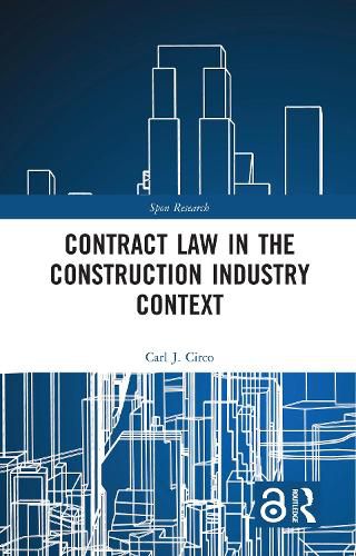 Cover image for Contract Law in the Construction Industry Context