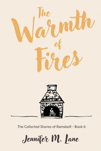 Cover image for The Warmth of Fires