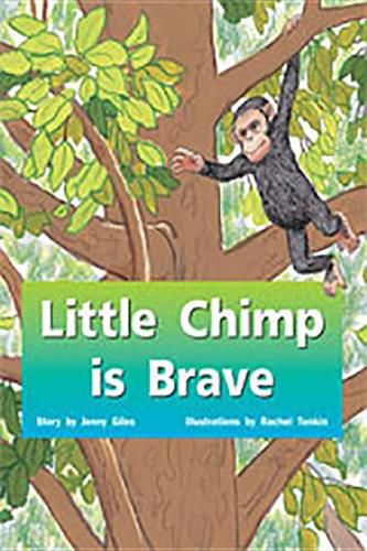 Little Chimp Is Brave: Individual Student Edition Red (Levels 3-5)