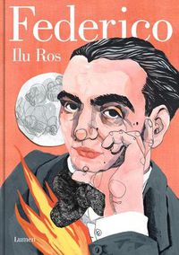 Cover image for Federico: Vida de Federico Garcia Lorca / Federico: The Life of Federico Garcia Lorca