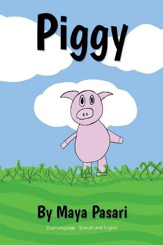 Cover image for Piggy: Dual Language - English & Spanish