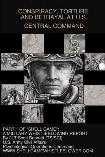 Cover image for Conspiracy, Torture, and Betrayal at U.S. Central Command