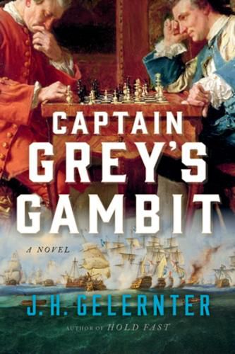 Cover image for Captain Grey's Gambit: A Novel