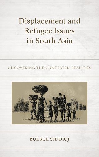 Cover image for Displacement and Refugee Issues in South Asia