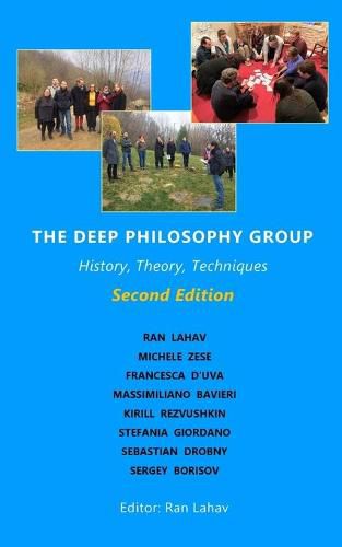 Cover image for The Deep Philosophy Group (2nd Edition): History, Theory, Techniques