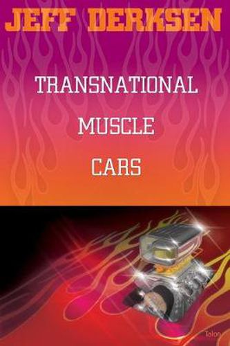 Cover image for Transnational Muscle Cars