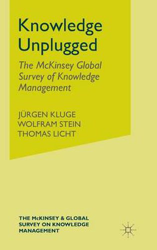 Cover image for Knowledge Unplugged: The McKinsey Global Survey of Knowledge Management