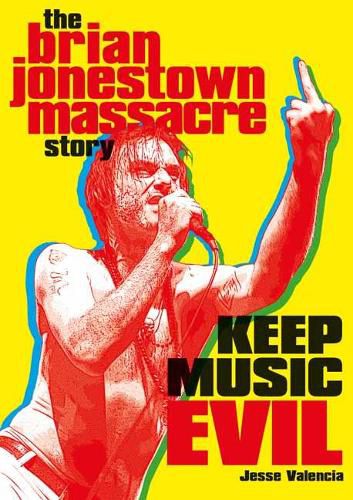 Cover image for Keep Music Evil: The Brian Jonestown Massacre Story