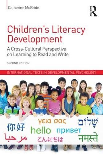 Children's Literacy Development: A Cross-Cultural Perspective on Learning to Read and Write