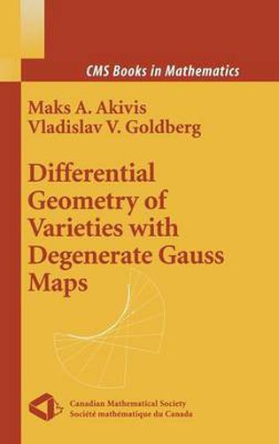 Cover image for Differential Geometry of Varieties with Degenerate Gauss Maps