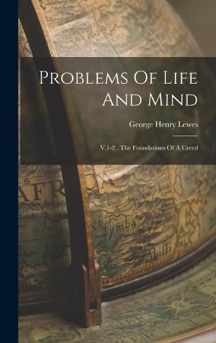 Problems Of Life And Mind