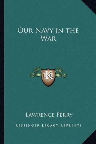 Cover image for Our Navy in the War