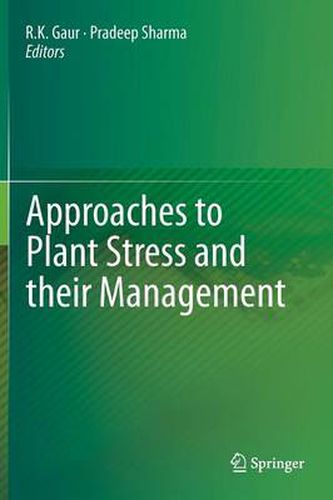 Cover image for Approaches to Plant Stress and their Management