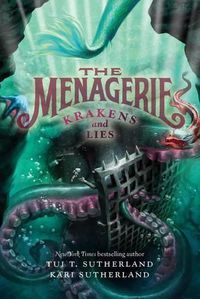 Cover image for The Menagerie: Krakens And Lies