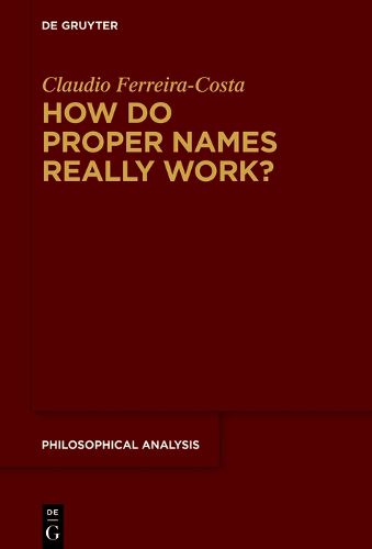 Cover image for How Do Proper Names Really Work?