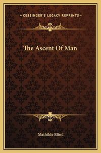 Cover image for The Ascent of Man