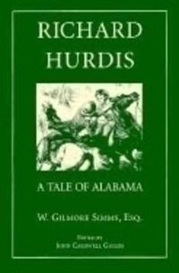 Cover image for Richard Hurdis: A Tale of Alabama