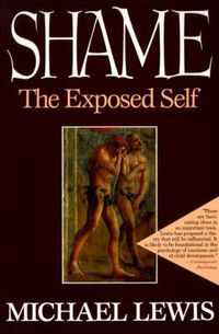 Cover image for Shame: The Exposed Self