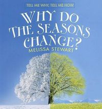 Cover image for Why Do the Seasons Change?