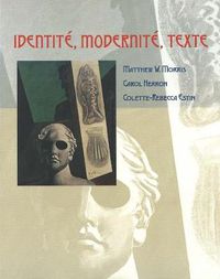 Cover image for Identite, Modernite, Texte