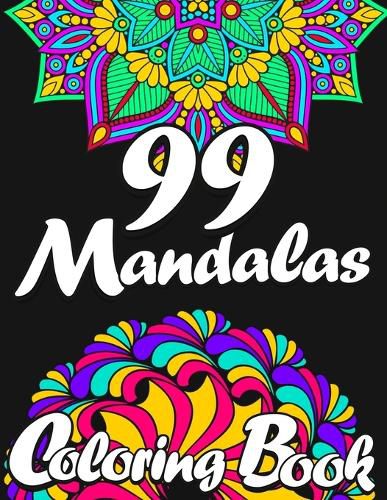 99 Mandalas Coloring Book for Adults