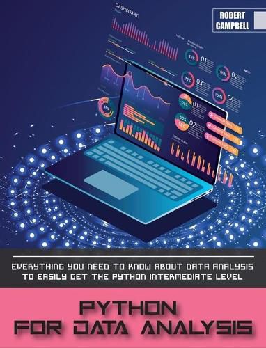 Cover image for Python for Data Analysis: Everything you Need to Know About Data Analysis to Easily Get the Python Intermediate Level.