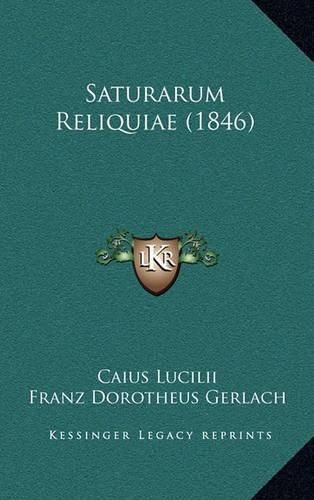 Cover image for Saturarum Reliquiae (1846)