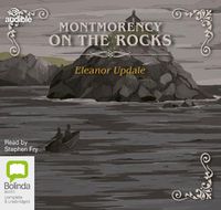 Cover image for Montmorency on the Rocks