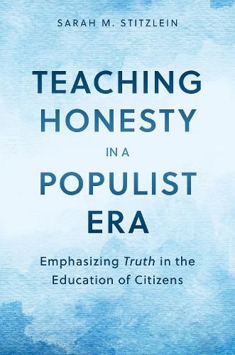 Cover image for Teaching Honesty in a Populist Era