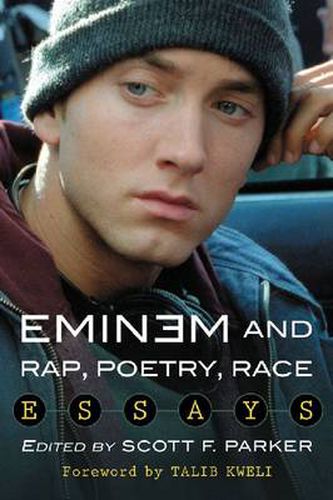 Cover image for Eminem and Rap, Poetry, Race: Essays